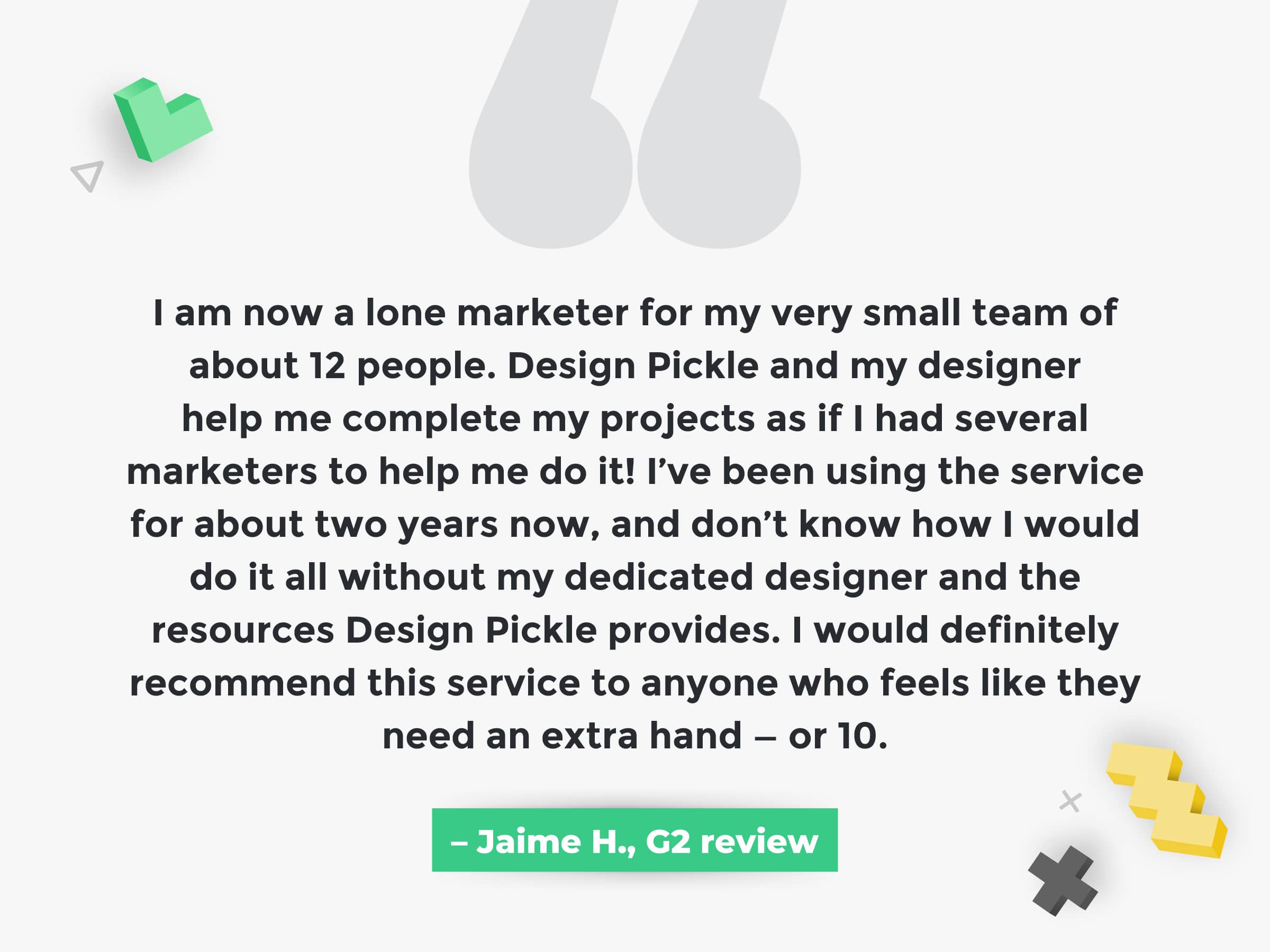 Happy Design Pickle Client Quote